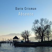 Dario Crisman - Absence