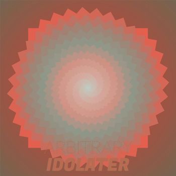 Various Artists - Arbitrary Idolater
