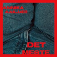 Annika Aakjær - Det Meste