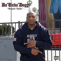 Da'Unda'Dogg - Small Talk (Explicit)
