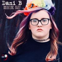 Dani B - Breaking Away