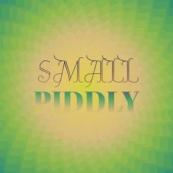 Various Artists - Small Piddly
