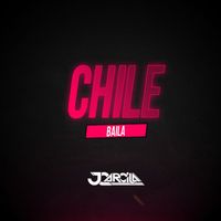 JC Arcila - Chile Baila
