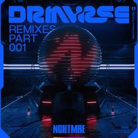NGHTMRE - DRMVRSE Remixes (Pt. 1) (Explicit)