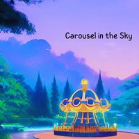Harmony Wilkinson - Carousel in the Sky