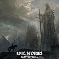 Scott Mitchell - Epic Stories