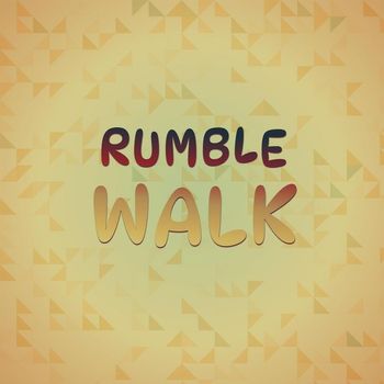 Various Artists - Rumble Walk