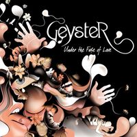 Geyster - Under The Fuse Of Love (Remixes)