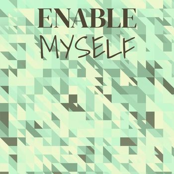 Various Artists - Enable Myself