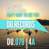 AnAmStyle, Branco Argenta - Can't Wait To See You