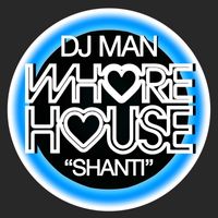 DJ MAN - Shanti