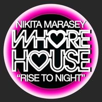 Nikita Marasey - Rise To Night
