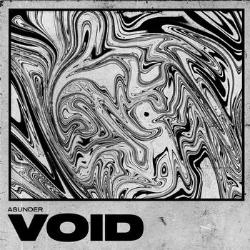 Asunder - VOID