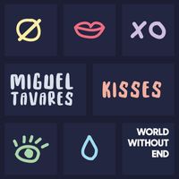 Miguel Tavares - Kisses