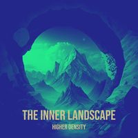 Higher Density - The Inner Landscape