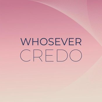 Various Artists - Whosever Credo