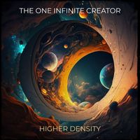 Higher Density - The One Infinite Creator