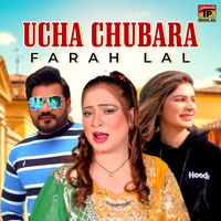 Farah Lal - Ucha Chubara - Single