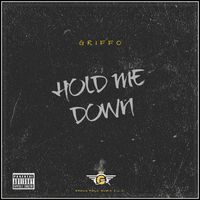 Griffo - Hold Me Down (Explicit)