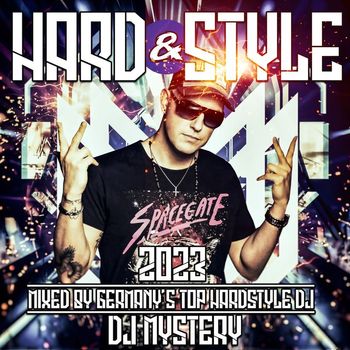 Various Artists - Hard & Style 2023 - Mixed by DJ Mystery