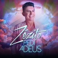 Zézito - Pedi a Deus