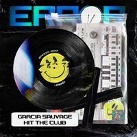 Garcia sauvage - Hit The Club