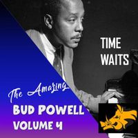 Bud Powell - The Amazing Bud Powell Volume 4 Time Waits
