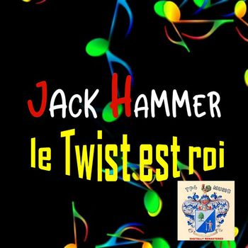 Jack Hammer - Le twist est roi