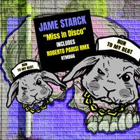 JAME STARCK - Miss In Disco