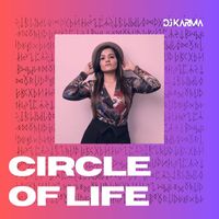 DJ Karma - Circle of Life