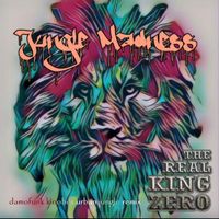 The Real King Zero - Jungle Madness (Urban Jungle Remix)