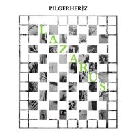 Pilgerhertz - Lazarus