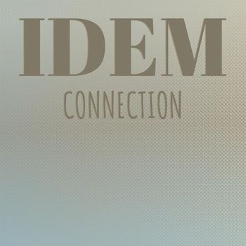 Various Artists - Idem Connection
