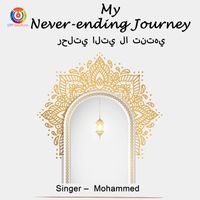 Mohammed - My Never-Ending Journey - Single