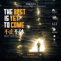 Yoshihiro Hanno - The Best Is Yet To Come (Original Motion Picture Soundtrack)