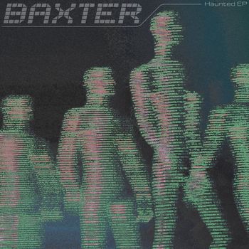 Baxter - Haunted