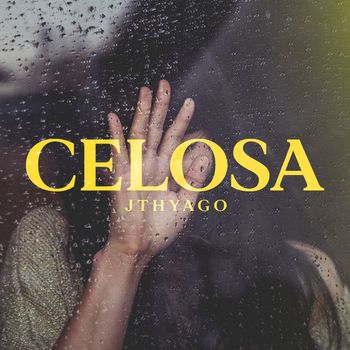 Jthyago - Celosa