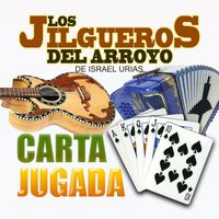 Los Jilgueros Del Arroyo - Carta Jugada (Edited)