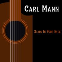 Carl Mann - Stars In Your Eyes