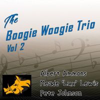 Albert Ammons - The Boogie Woogie Trio, Vol. 2