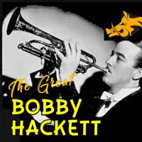 Bobby Hackett - The Great Bobby Hackett