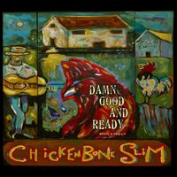 Chickenbone Slim - Rock and Roll Soul