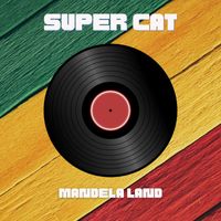 Super Cat - Mandela Land