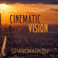 Spanomarkou - Cinematic Vision (Original Soundtrack)