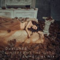 Davisher - Whisper in the Wind (Cuirassier Mix)
