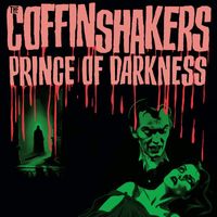 The Coffinshakers - Prince of Darkness