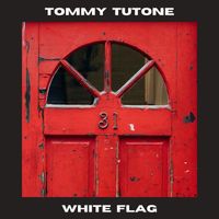 Tommy Tutone - White Flag