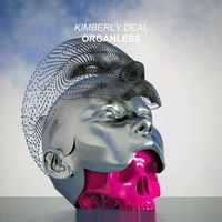 Kimberly Deal - Organless