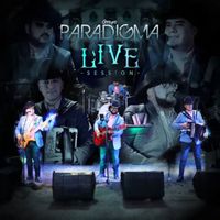 Grupo Paradigma - Live Session (En Vivo)
