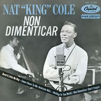 Nat King Cole - Non Dimenticar (Don't Forget)